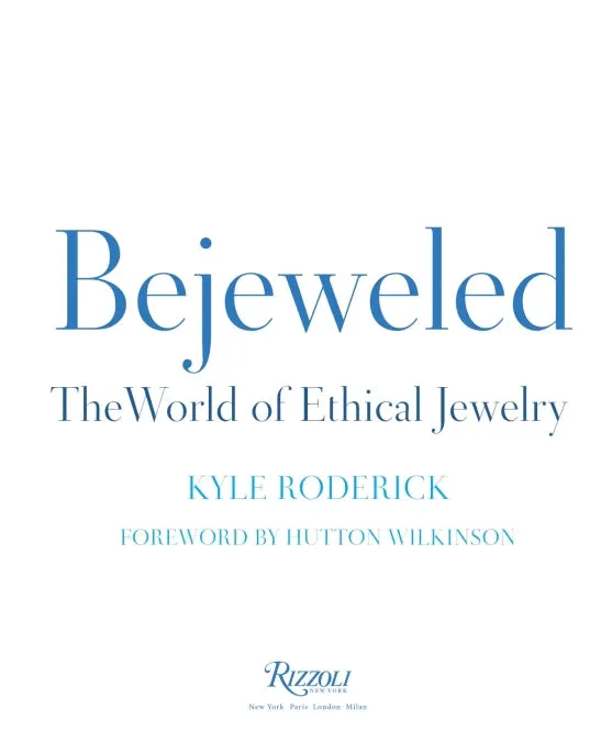 BEJEWELED: The World of Ethical Jewelry