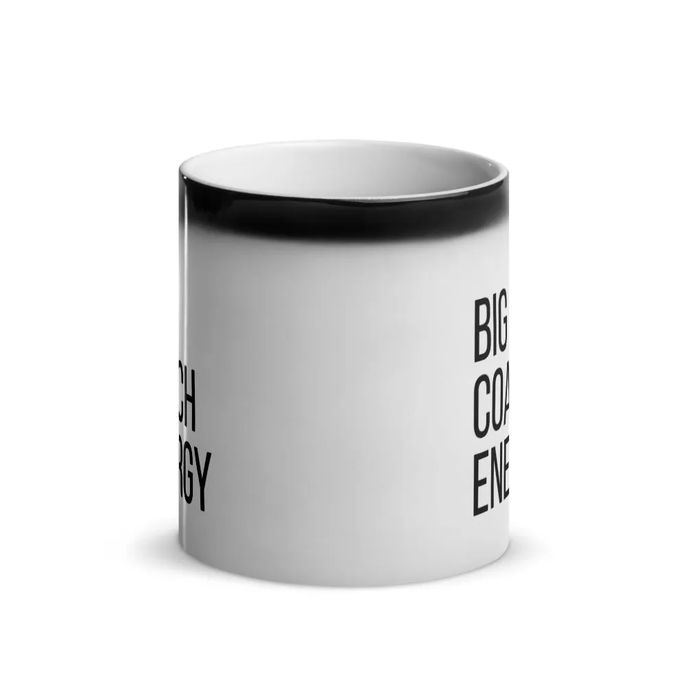 Big Coach Energy | Magic Mug | 11oz