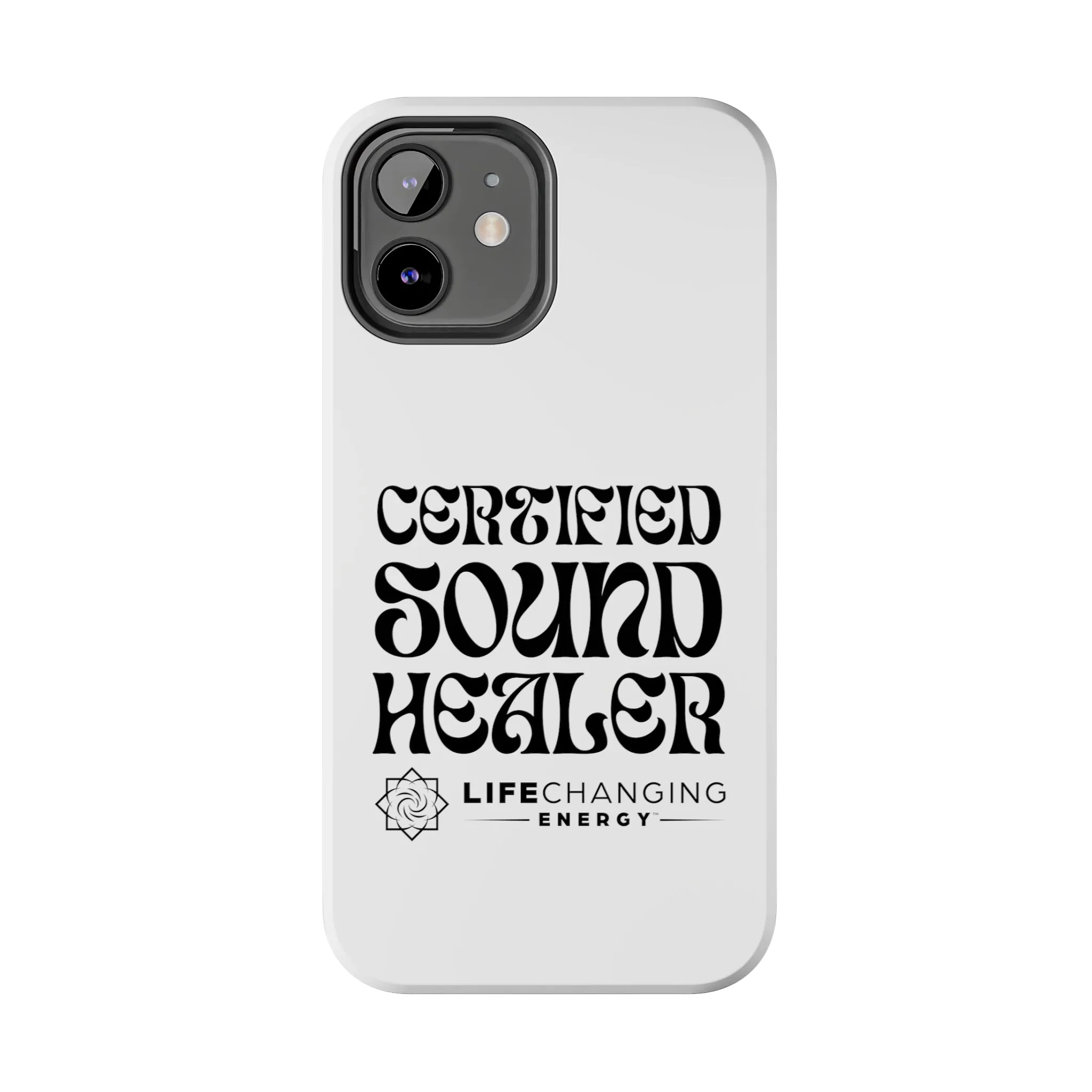 Certified Sound Healer Phone Case - White