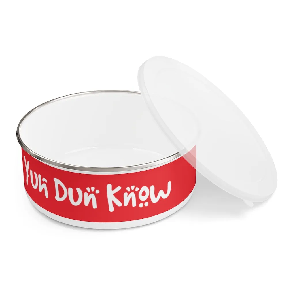 Enamel Bowl (YuhDunKnow-RED)