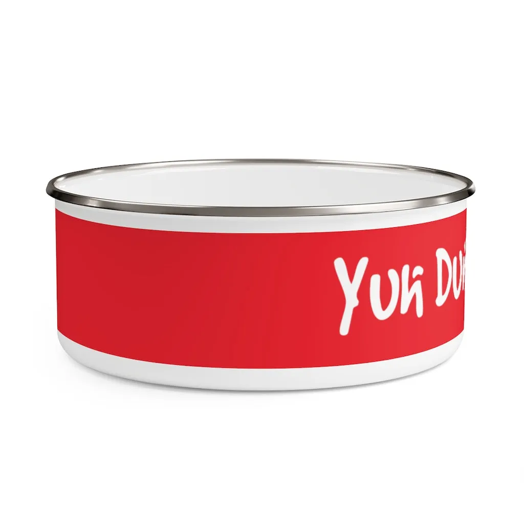 Enamel Bowl (YuhDunKnow-RED)