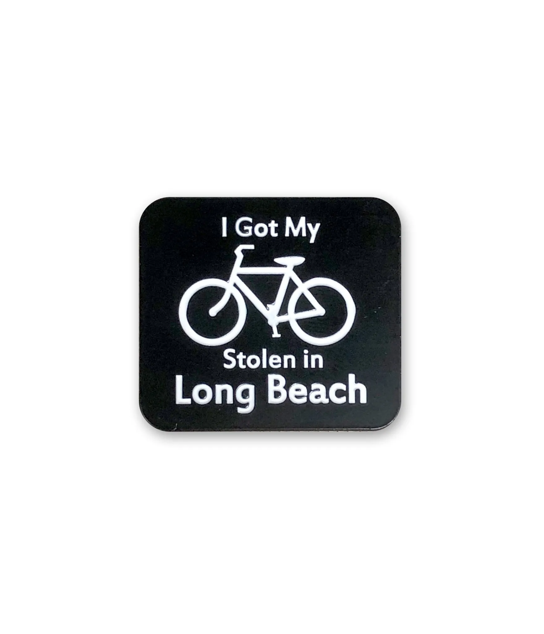 I Got My Bike Stolen Enamel Pin