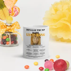 Lyin' King White glossy mug