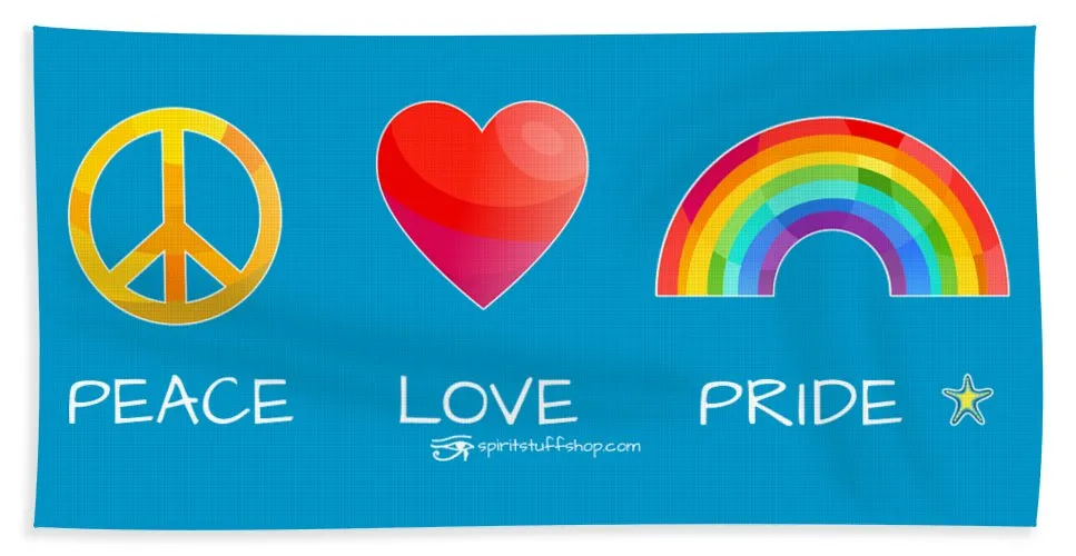 Peace Love And Pride - Beach Towel
