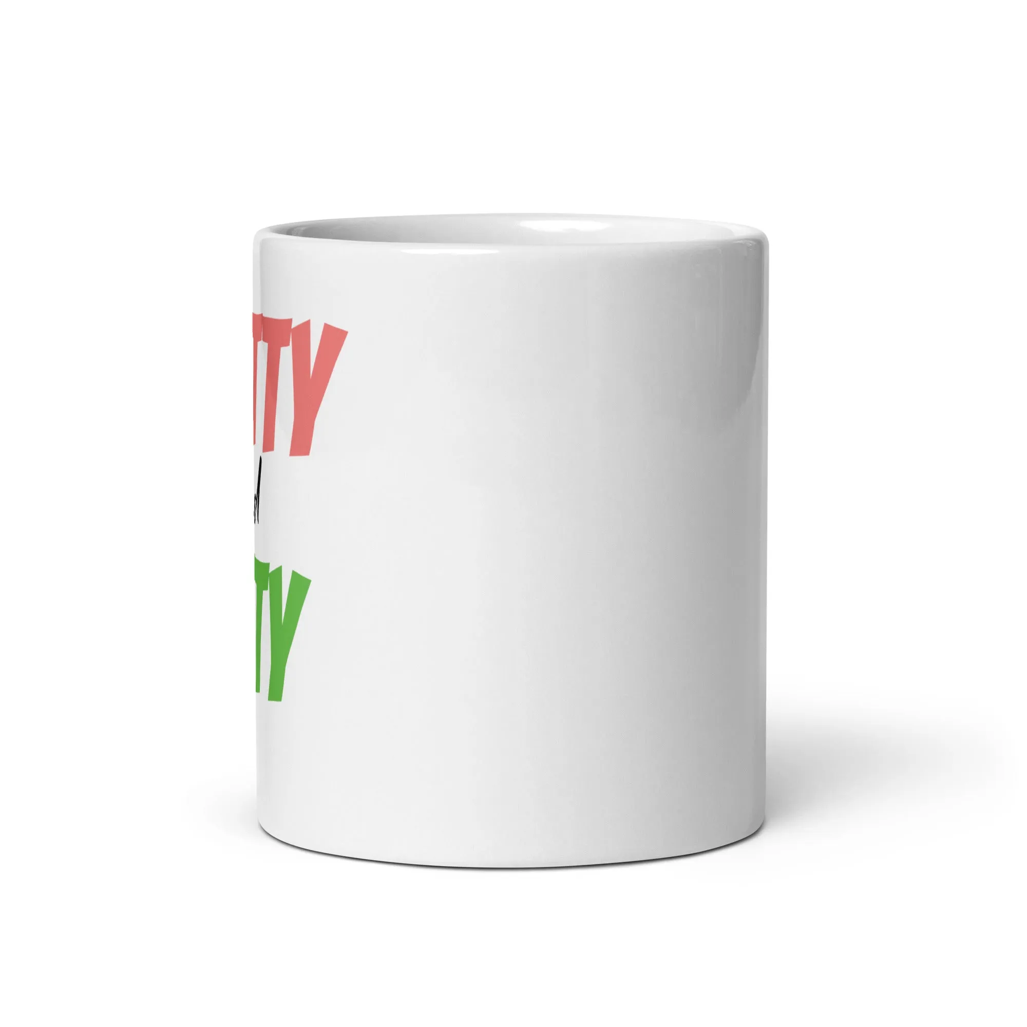 Pretty & Petty White Glossy Mug