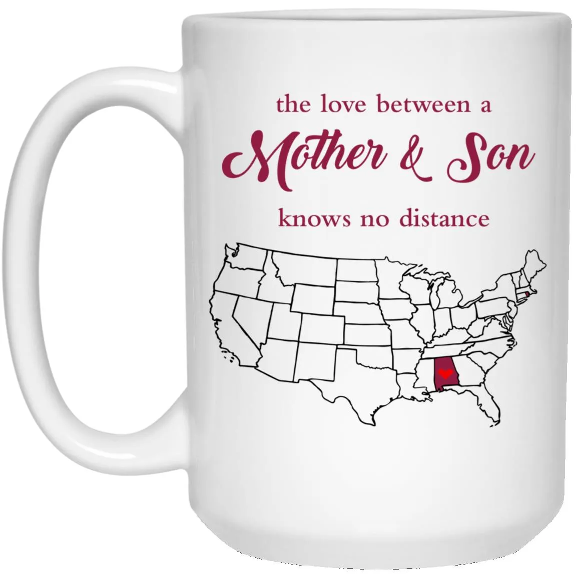 Rhode Island Alabama The Love Between Mother And Son Mug