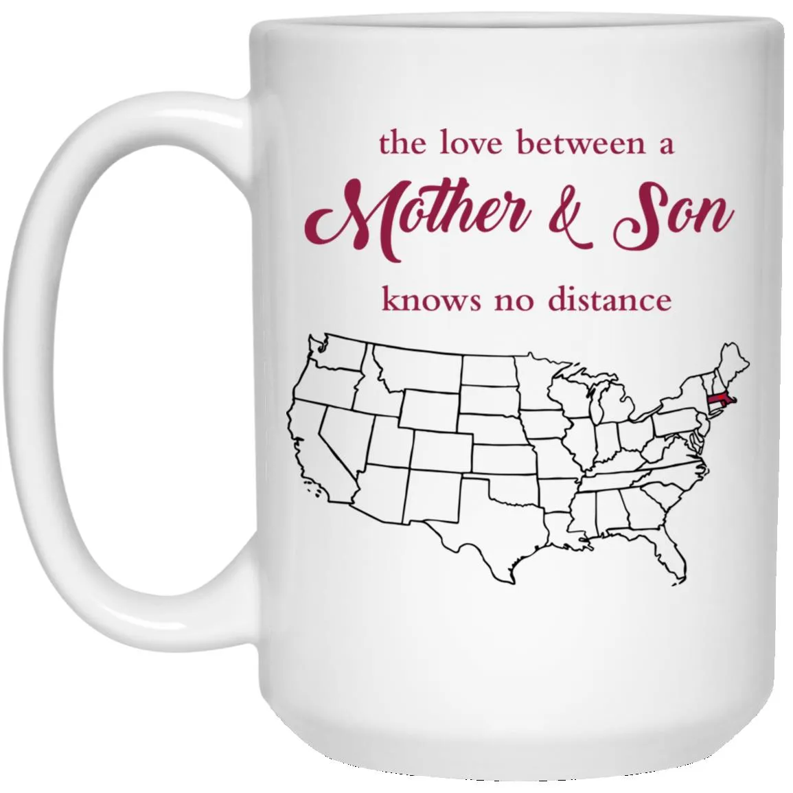 Rhode Island Massachusetts The Love Between Mother And Son Mug
