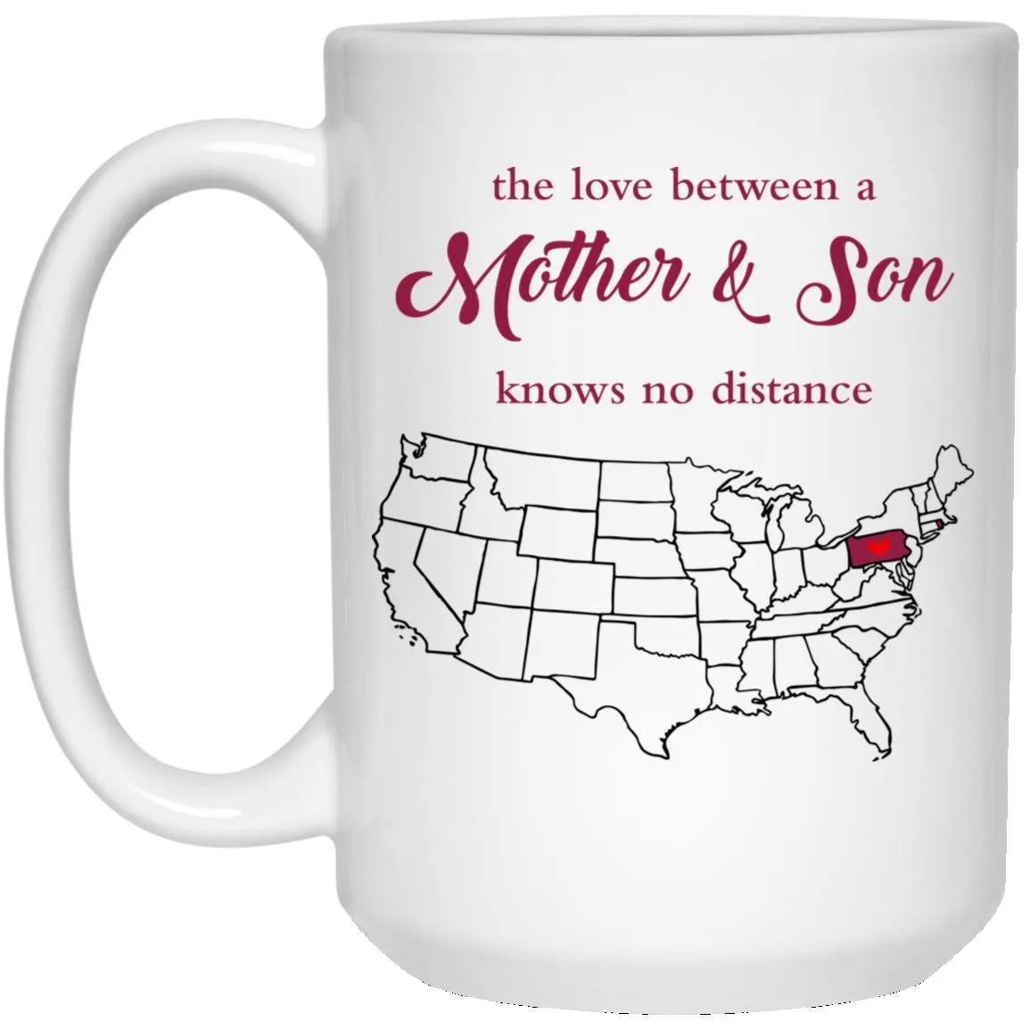 Rhode Island Pennsylvania The Love Between Mother And Son Mug