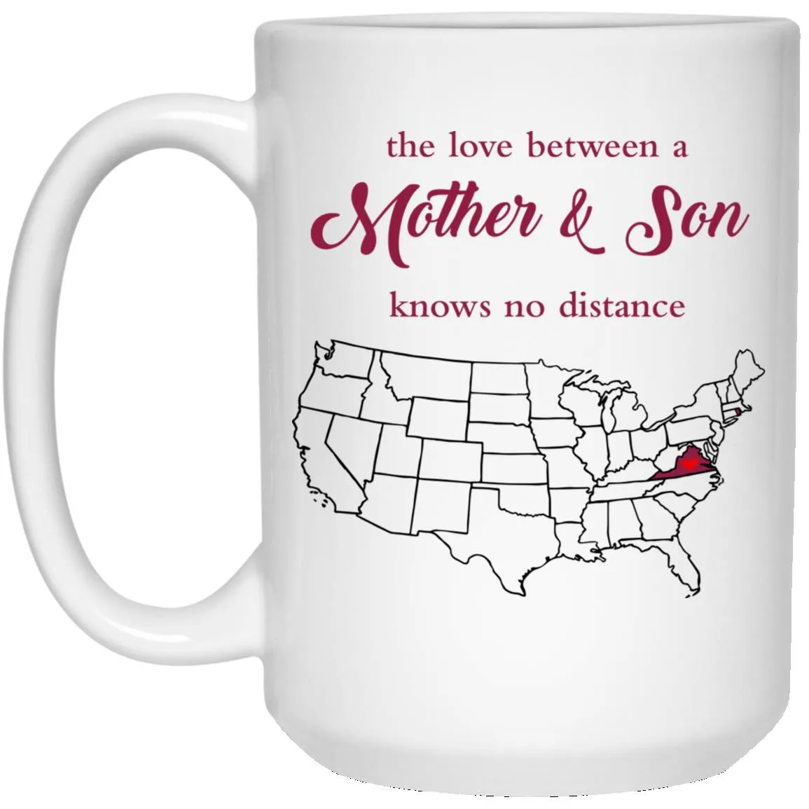 Rhode Island Virginia The Love Between Mother And Son Mug